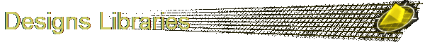 Designs Libraries